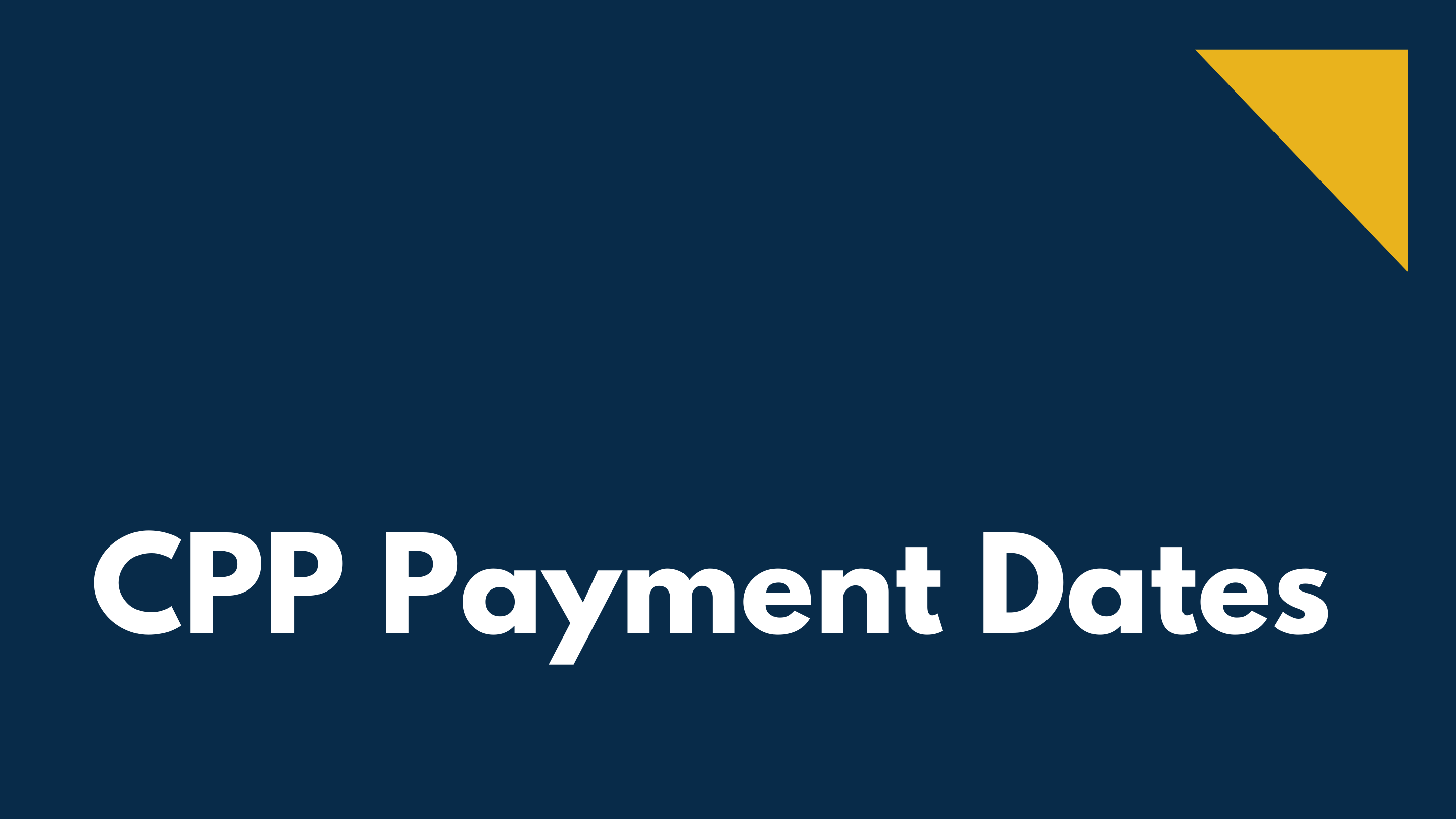 CPP Payment Dates How Much CPP Will I Get? My Rate Compass